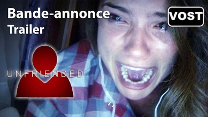 Unfriended - Trailer / Bande-annonce [VOST|Full HD] (Horreur)