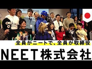 Mga unemployed "losers" sa Japan, bumuo ng bagong kompanya: NEET!