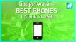 #GadgetwalaTop5 Phones under 25000