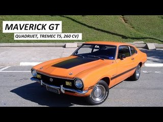 Garagem do Bellote TV: Maverick GT (quadrijet, câmbio Tremec T5 e 260 cv)