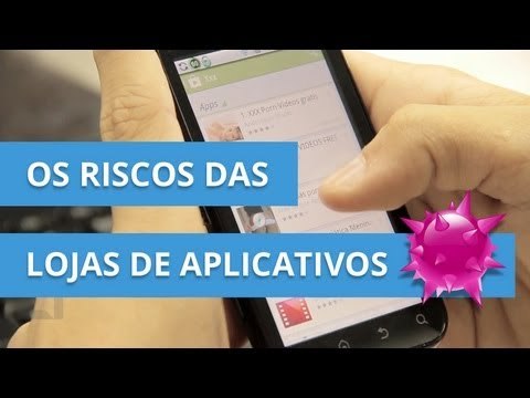 App Store e Google Play: Os riscos das lojas de aplicativos
