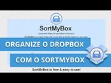 Organize seus arquivos dentro do DropBox com o SortMyBox [Dicas e Matérias]