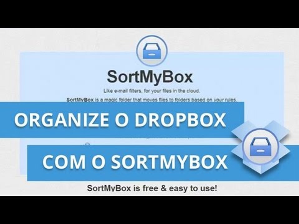 Organize seus arquivos dentro do DropBox com o SortMyBox [Dicas e Matérias]