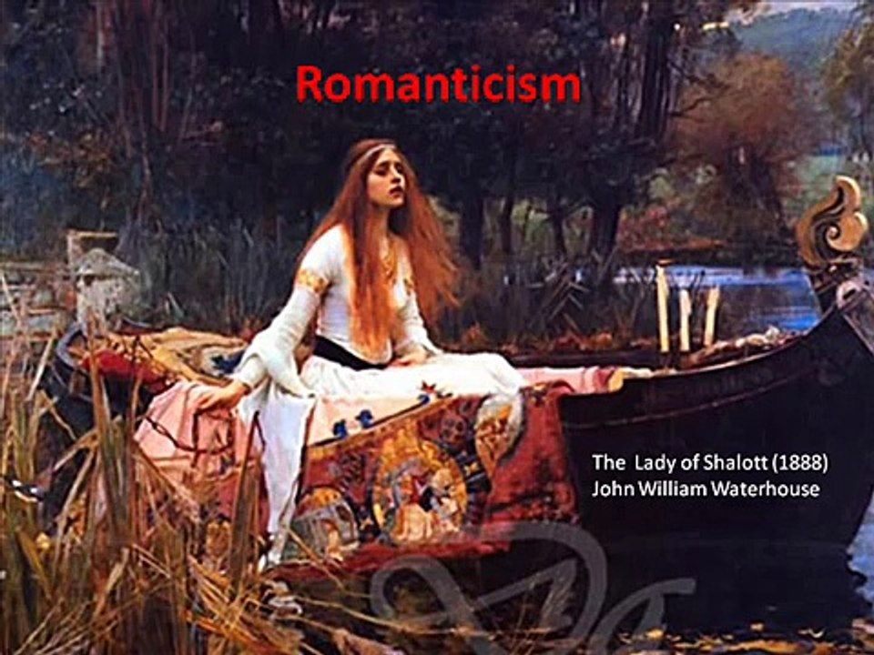 Lecture- Romanticism and Realism