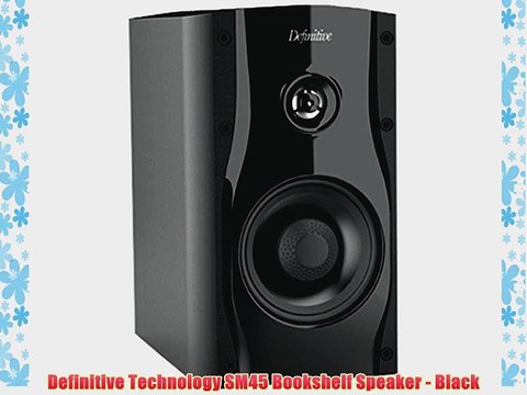 Definitive Technology SM45 Bookshelf Speaker - Black