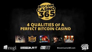 4 Qualities Of A Perfect Bitcoin Casino