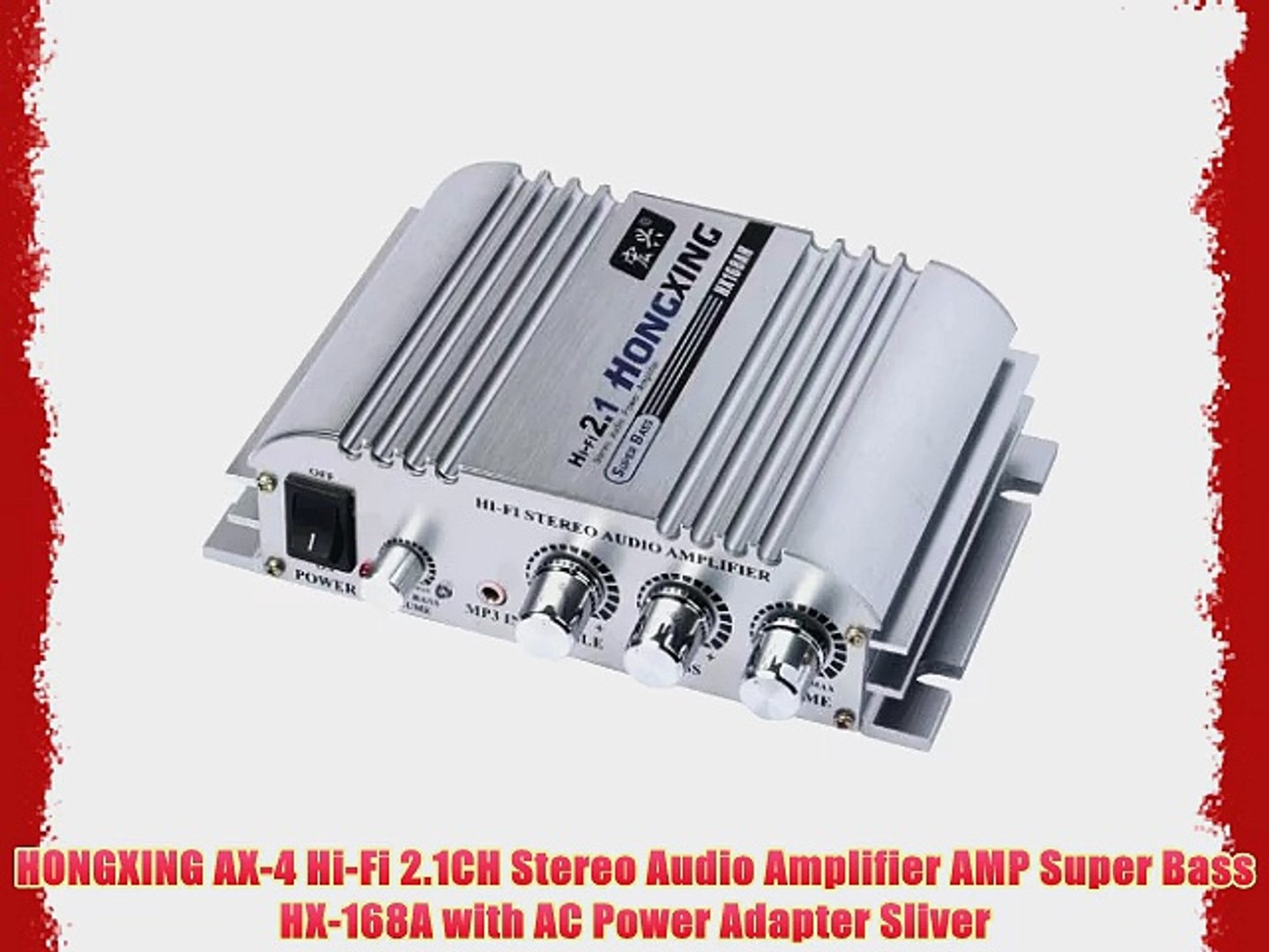 Hongxing Ax 4 Hi Fi 2 1ch Stereo Audio Amplifier Amp Super Bass Hx 168a With Ac Power Adapter Video Dailymotion