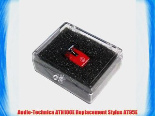Audio-Technica ATN100E Replacement Stylus AT95E