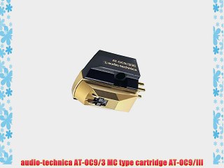 audio-technica AT-OC9/3 MC type cartridge AT-OC9/III