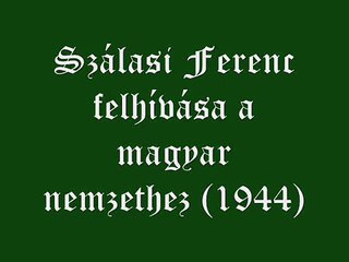 Szálasi Ferenc rádióüzenete a magyar néphez