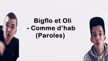 Bigflo et Oli - Comme d’hab (Paroles)