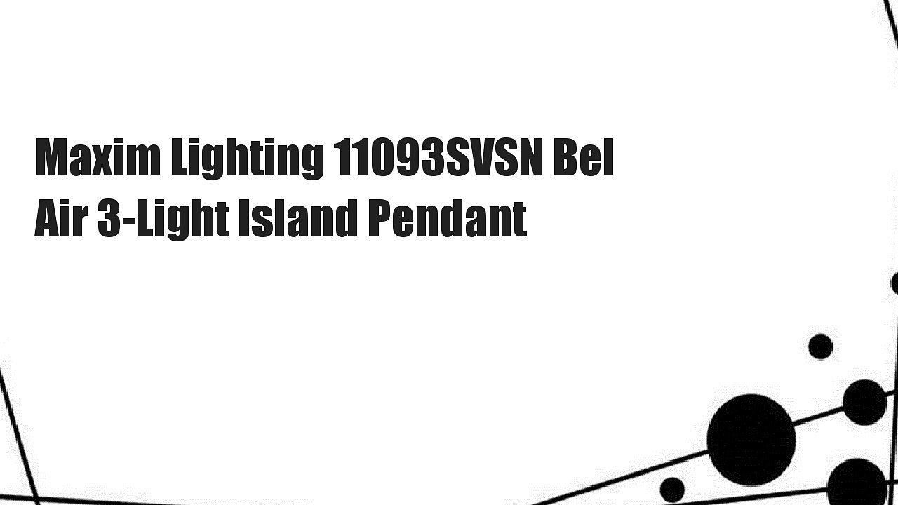 Maxim Lighting 11093SVSN Bel Air 3-Light Island Pendant
