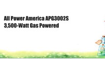 All Power America APG3002S 3,500-Watt Gas Powered