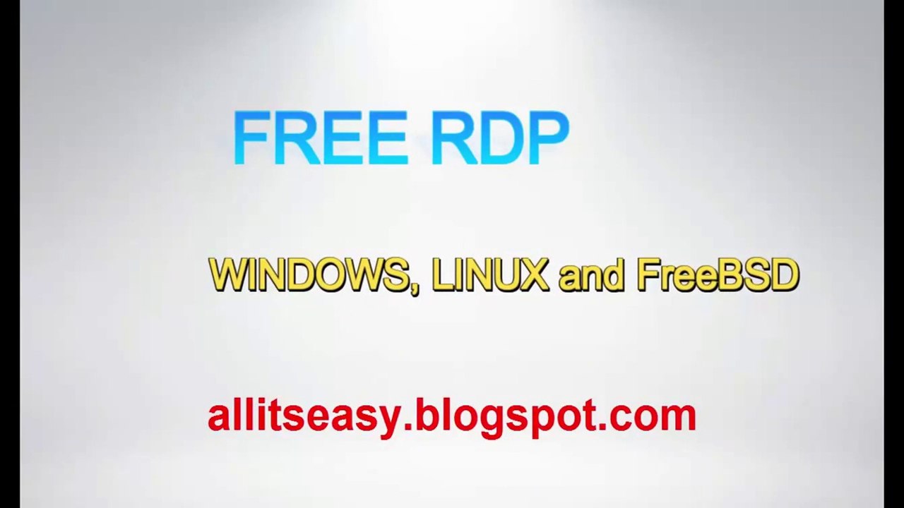 FREE RDP Admin  2 MAY 2015 windows linux freebsd  High Speed Connection