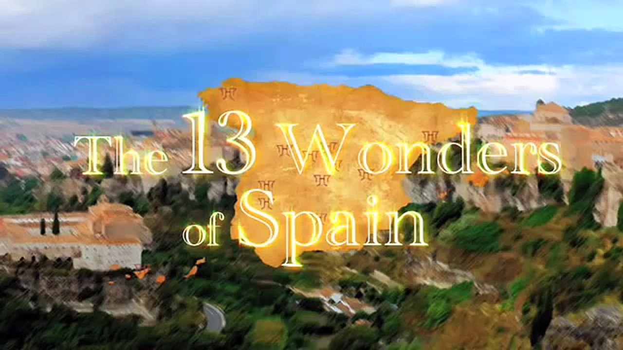 13 Wonders of Spain. Documentary.  Promo2