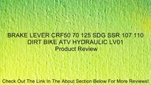 BRAKE LEVER CRF50 70 125 SDG SSR 107 110 DIRT BIKE ATV HYDRAULIC LV01 Review