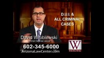 Arizona Attorneys Wroblewski and Associates | Criminal Lawyers | DUI Attorneys | Bankruptcy
