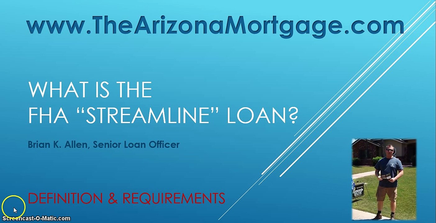Brian Allen | Arizona Loan Officer | FHA Streamline | Phoenix AZ Mortgage | Gilbert Home Loans | 5-12-15