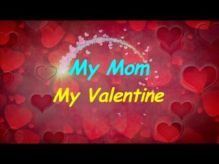 My Mom My Valentine ❤ I मेरी माँ मेरा वैलेंटाइन I My Inspiration ❤