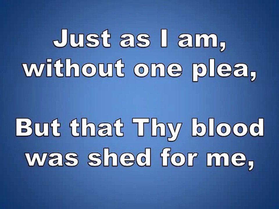 Just As I Am w lyrics piano instrumental hymn