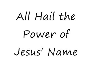 All Hail the Power of Jesus' Name Hymn (Piano)