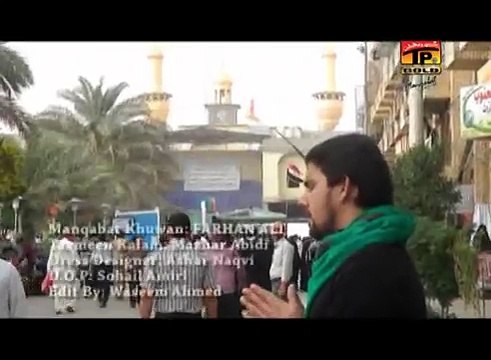 Tera Faqeer hon mola - Farhan Ali Waris - Manqabat 2013-2014 .. ira