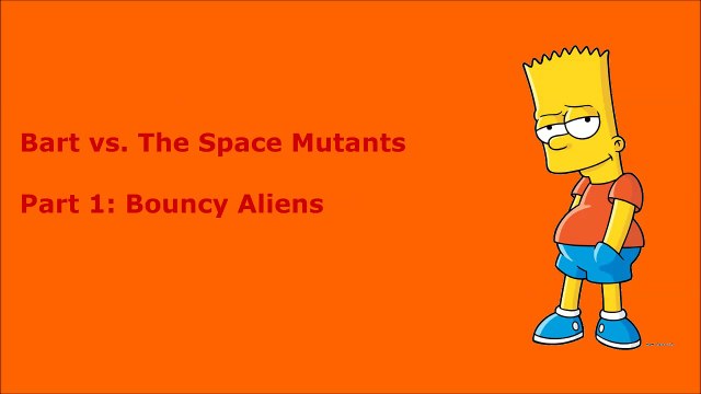Wiiteen Plays: Bart vs. The Space Mutants (NES) (Parts 1-3 Link)