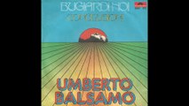 Umberto Balsamo - Bugiardi noi [1974] - 45 giri
