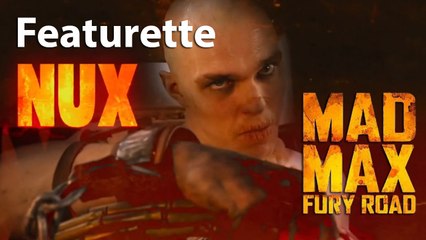 MAD MAX Fury Road - Character Trailer "Nicholas Hoult is NUX" [Full HD]