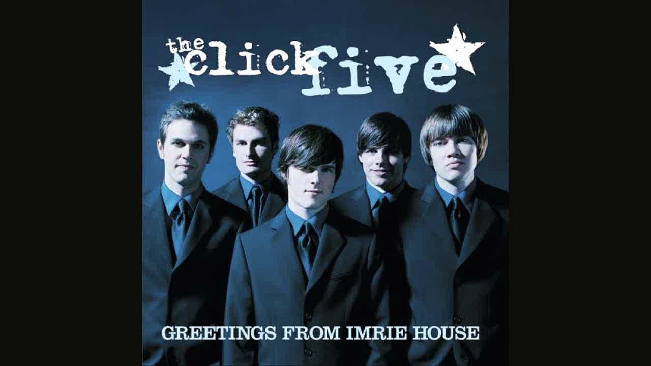 Good Day- The Click Five