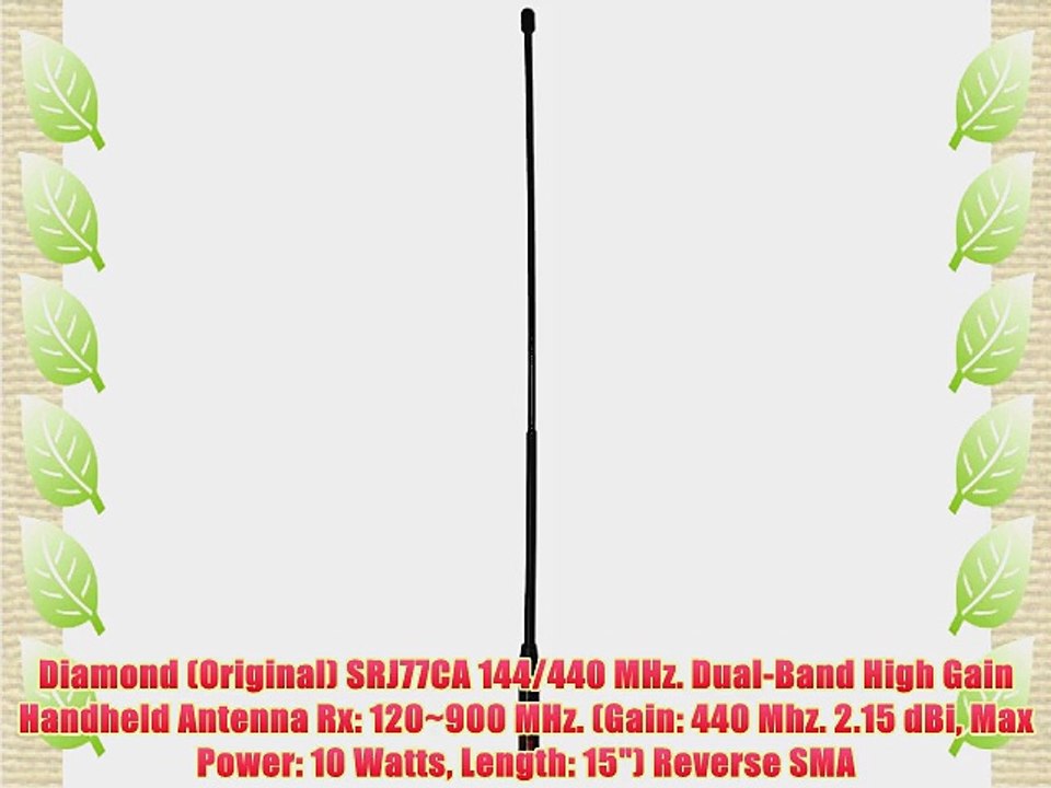 Diamond (Original) SRJ77CA 144/440 MHz. Dual-Band High Gain Handheld Antenna Rx: 120~900 MHz.
