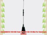 CENTRAMATIC 1159-WB Tram 1159-Wb 136-174 Mhz Pre-Tuned Gain Antenna