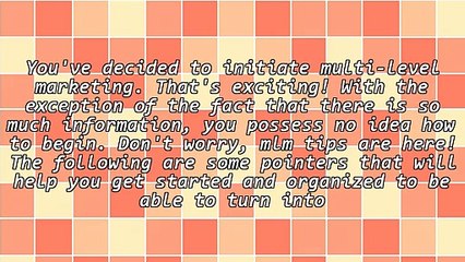 Need Multilevel Marketing Advice? Use These Tips!