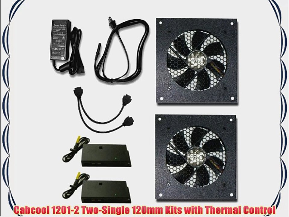 Cabcool 1201-2 Two-Single 120mm Kits with Thermal Control