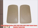 Beige Speaker Grilles 2002 2003 2004 2005 2006 Toyota Camry Genuine Toyota New