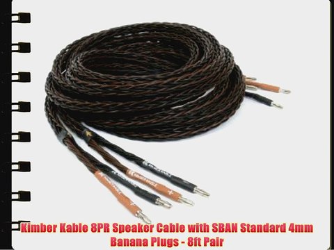 Kimber Kable 8PR Speaker Cable with SBAN Standard 4mm Banana Plugs - 8ft Pair