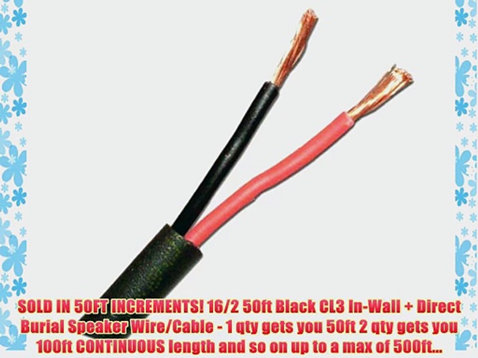 Black - 16/2 Awg 50 FT Increments Direct Burial AND CL3 Rated In Wall - Speaker Wire/Cable