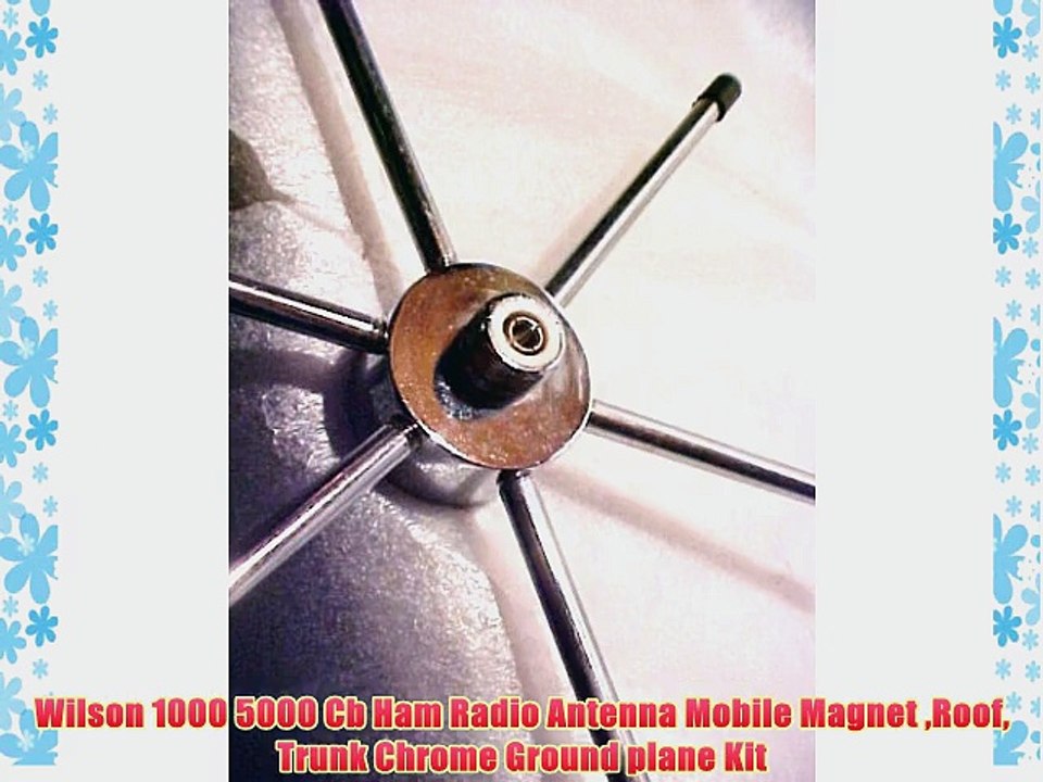 Wilson 1000 5000 Cb Ham Radio Antenna Mobile Magnet Roof Trunk Chrome Ground plane Kit