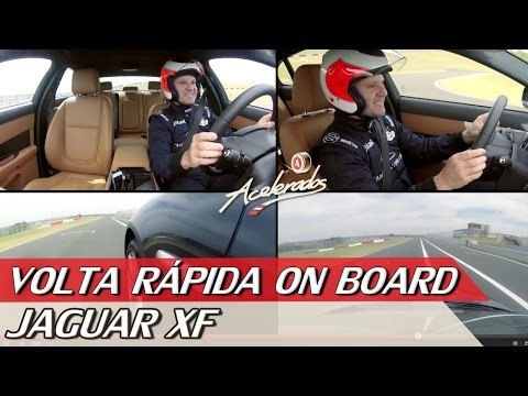 JAGUAR XF - VOLTA RÁPIDA ON BOARD #14 COM RUBENS BARRICHELLO | ACELERADOS