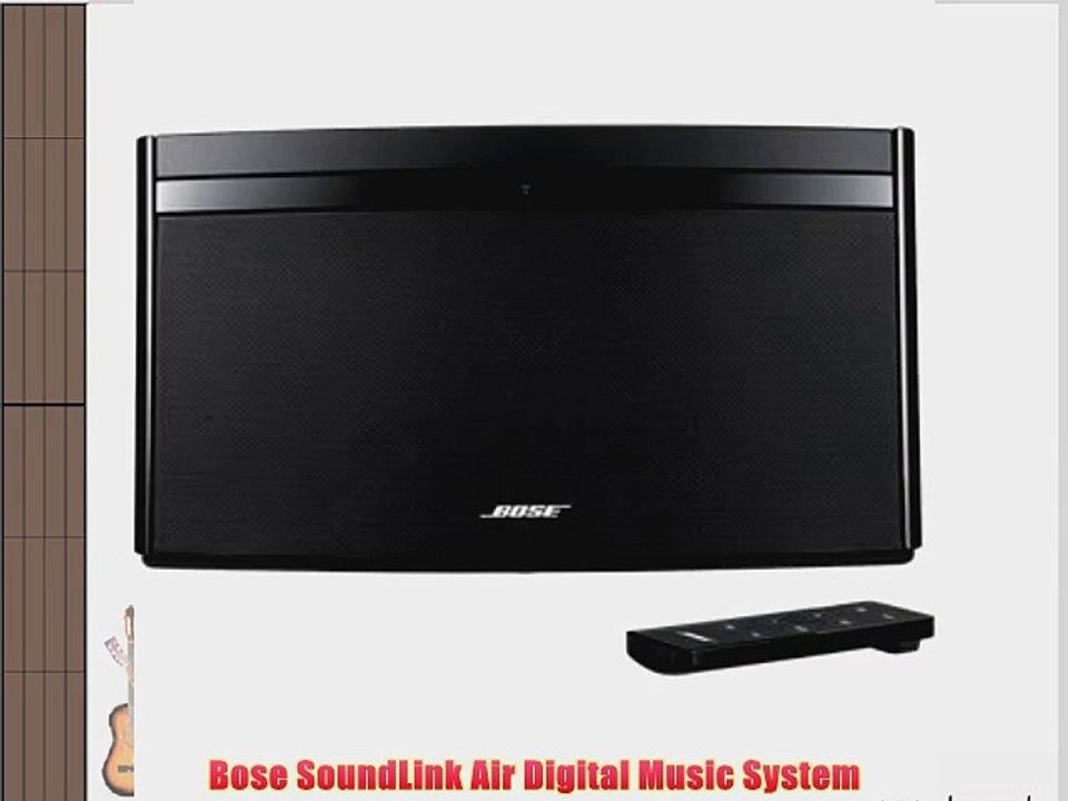 Bose SoundLink Air Digital Music System