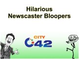 Newscaster Bloopers