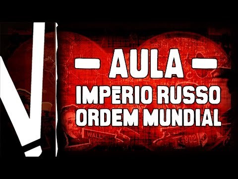 Do Império Russo a União Soviética - Império Russo e Ordem Mundial.