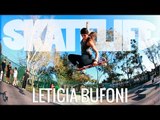 Leticia Bufoni #SKATELIFE | Andar de skate não é crime