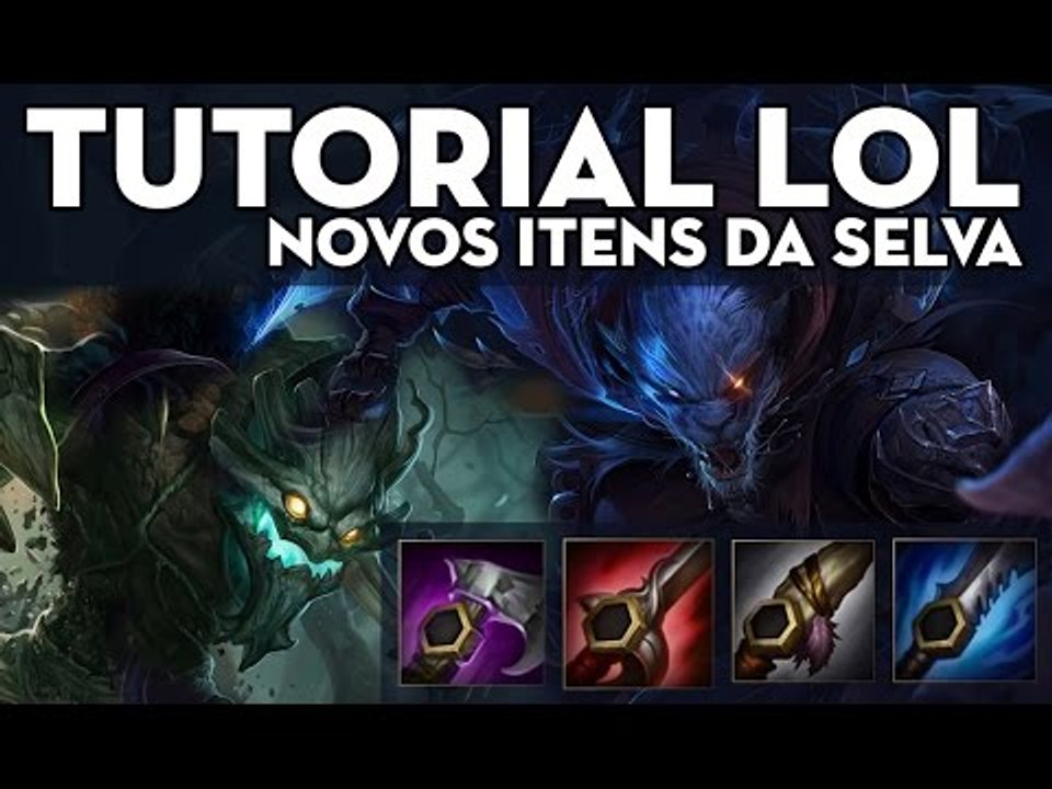 TUTORIAL DE LOL - NOVOS ITENS DA SELV de A