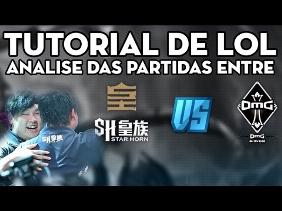 TUTORIAL AVANÇADO DE LOL - STAR HORN VS. OMG
