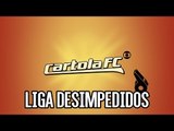 LIGA DESIMPEDIDOS - CARTOLA FC