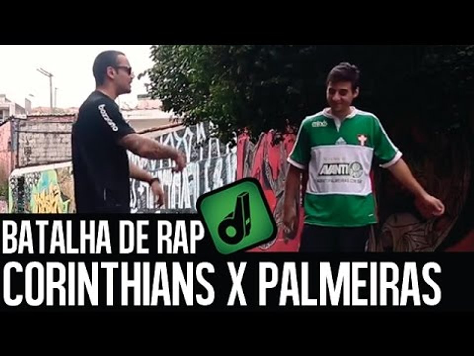 CORINTHIANS X PALMEIRAS - BATALHA DE RAP DESIMPEDIDOS
