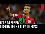 GOLS DA ZUEIRA - LIBERTADORES E COPA DO BRASIL
