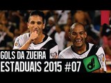 GOLS DA ZUEIRA - ESTADUAIS 2015 #07