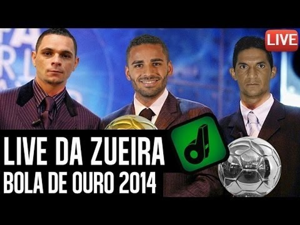 LIVE DA ZUEIRA - BOLA DE OURO - DESIMPEDIDOS.